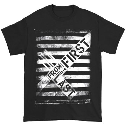 FROM FIRST TO LAST T-shirt