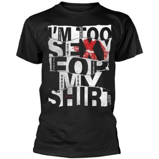 RIGHT SAID FRED Too Sexy For My Shirt T-shirt